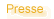 presses